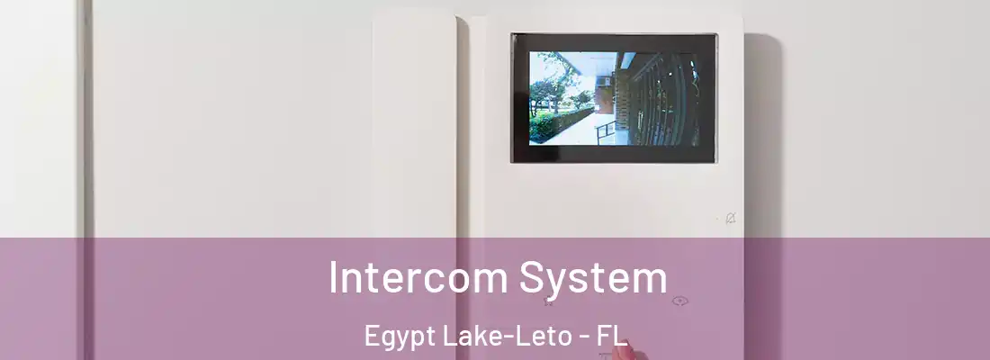  Intercom System Egypt Lake-Leto - FL